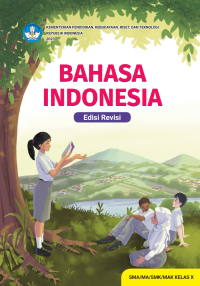 Image of Bahasa Indonesia untuk SMA/MA/SMK/MAK Kelas X (Edisi Revisi)