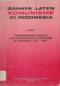 Image of BAHAYA LATEN KOMUNISME DI INDONESIA