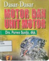 Image of DASAR-DASAR MOTOR DAN UNIT MOTOR