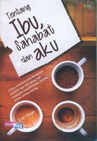 Image of TENTANG IBU,SAHABAT DAN AKU